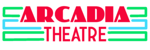 Arcadia Theatre | Wellsboro, PA